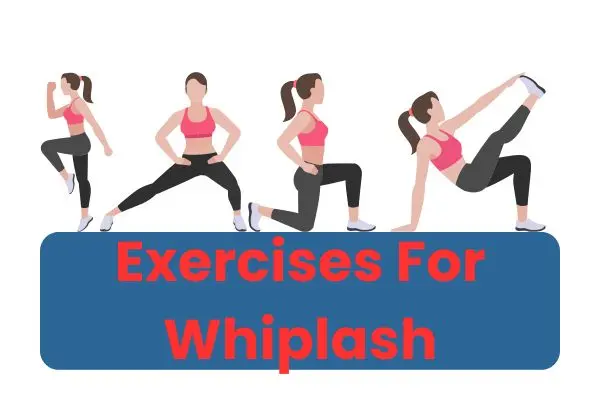 Featured image for “What Exercises Can I Do For Whiplash”